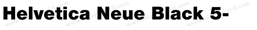 Helvetica Neue Black 5字体转换